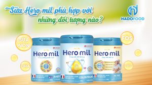 sua-hero-mil-phu-hop-voi-nhung-doi-tuong-nao-1